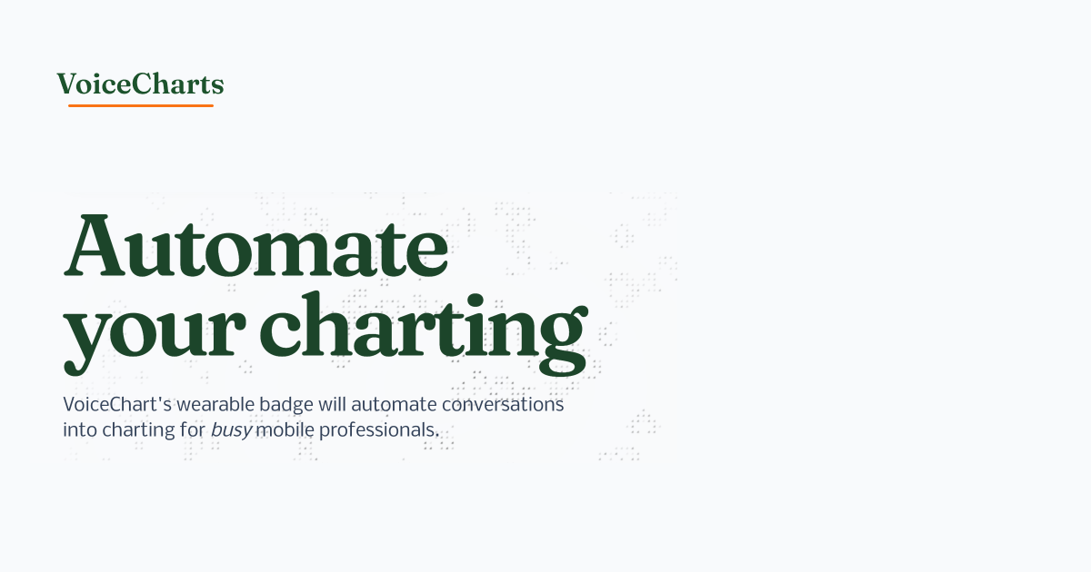 VoiceCharts - AI Voice Charting Software for Healthcare